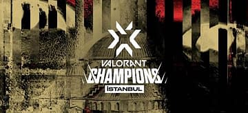 What to Know About Valorant Champions Istanbul Tournament!