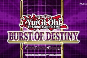 Yu-Gi-Oh! Burst of Destiny Pack announced for Collectible Card Game