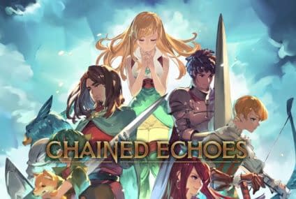 Chained Echoes, 4th year of 2022. Will Debut in the Quarter