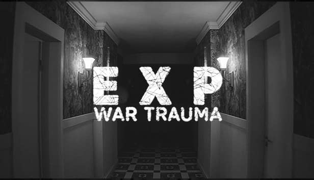 EXP: War Trauma delivers Psychological Horror Experience with Body Camera: Demo Available
