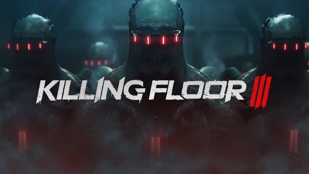 Killing Floor 3 Official Announcement!
