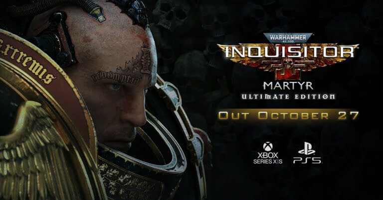 Warhammer 40,000: Inquisitor – Martyr Ultimate Edition Comes to the Next Generation of Consoles