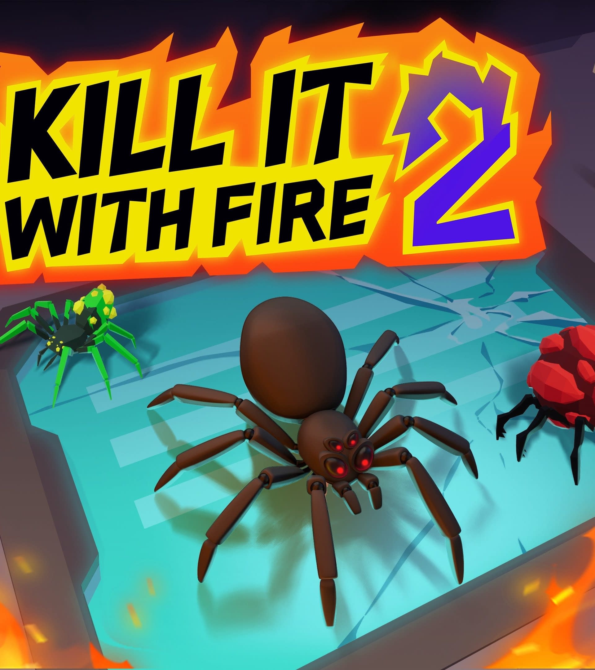 Kill It With Fire 2 Officially Announced: Those with Araknophobia Stop away