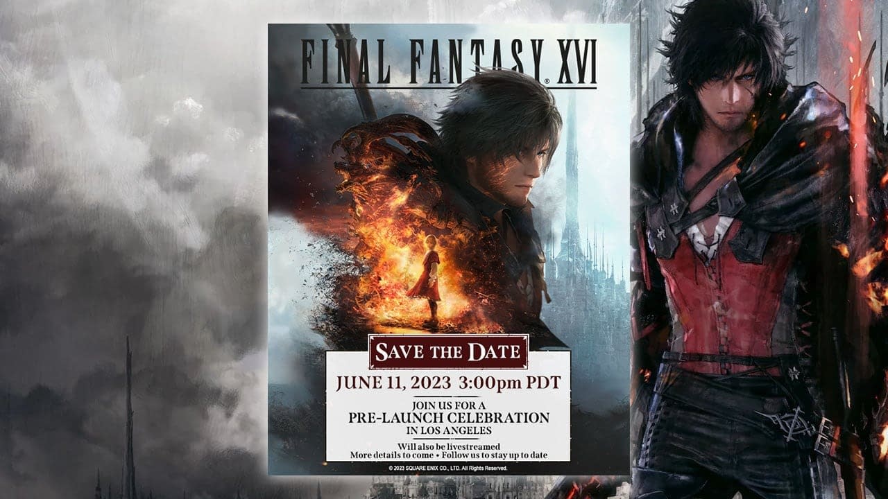 Live post event announced before exit for Final Fantasy XVI